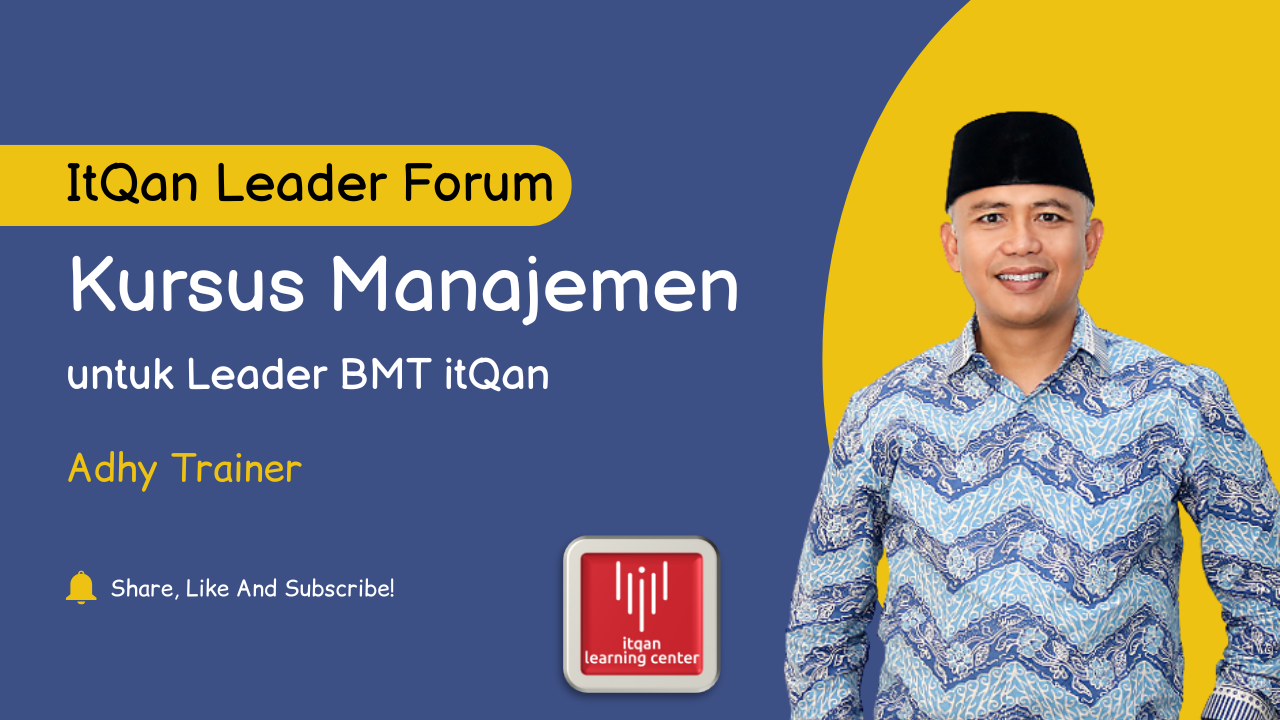 itQan Leader Forum for BMT Leader